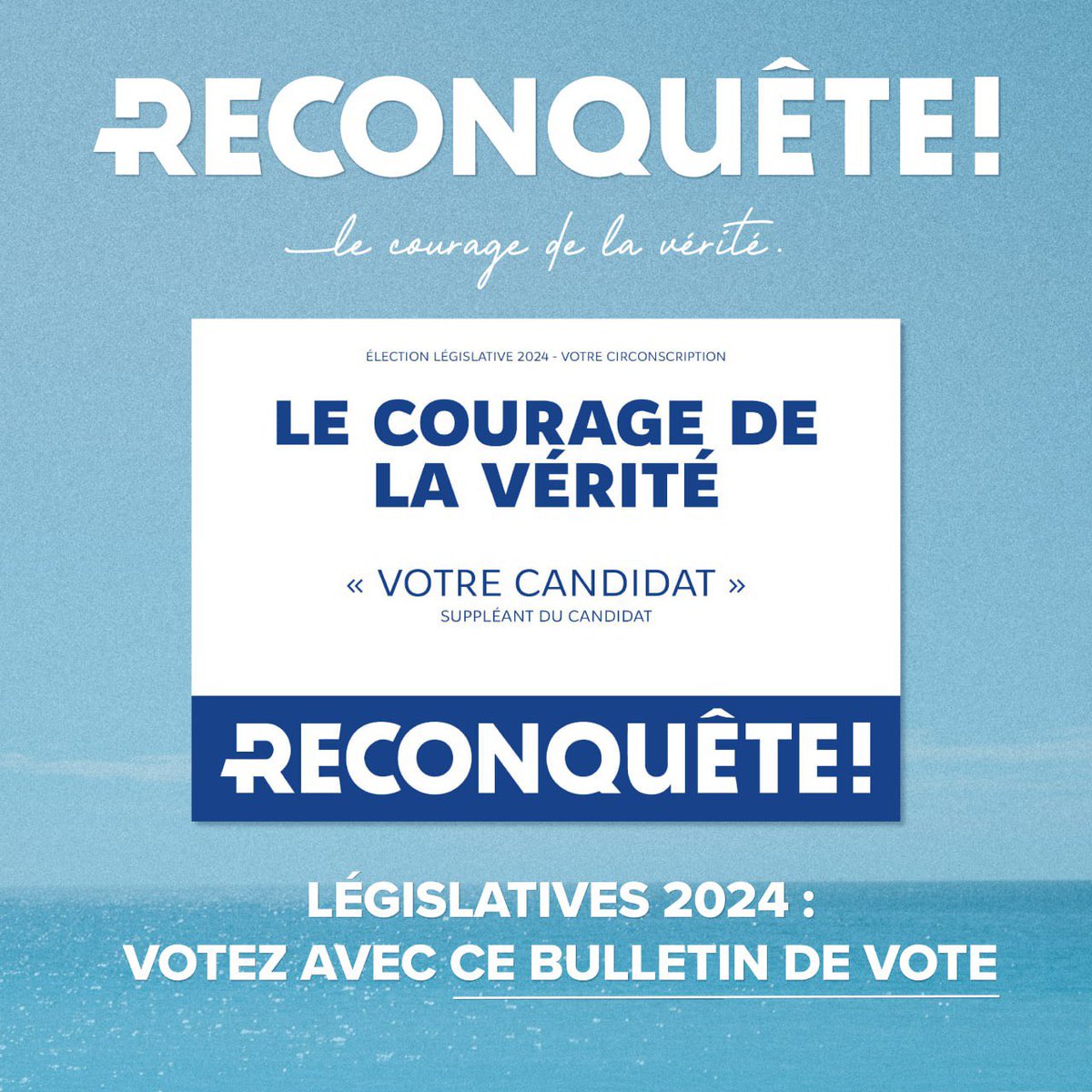 🗳️ Ce dimanche 30 juin, votez pour le Courage de la Vérité ! 

Votez Reconquête !

#JeVoteReconquête #Legislatives