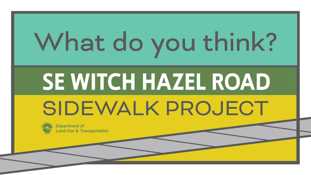 We want your thoughts about new sidewalk we’re planning for Witch Hazel Road. Tell us what you think. witchhazel.washcoopenhouses.org  #WashCoLUT