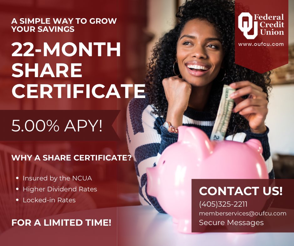 OUFedCU's tweet image. Start saving with our 22-month share certificate! Only available for a limited time 💰