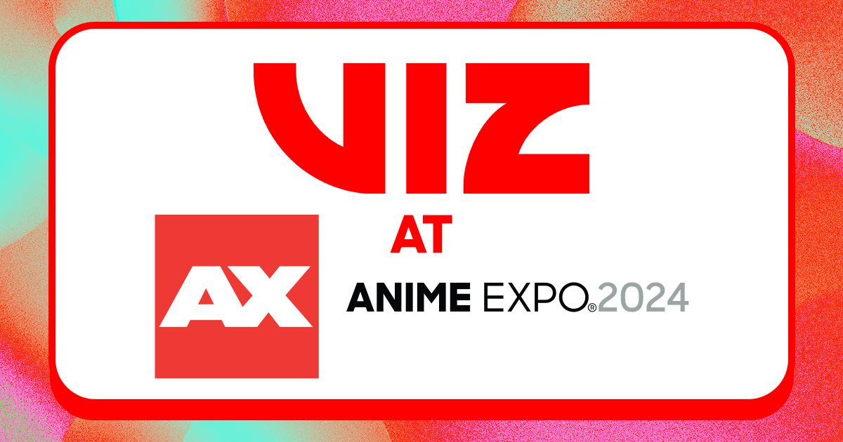 VIZMedia's tweet photo. VIZ is coming to @AnimeExpo! 

We’ve got a full slate of panels, activities, and exclusive merch only available at #AX2024! 🔥READ ON! https://t.co/QwaRrgkOJM https://t.co/MWz3Xmjypq
