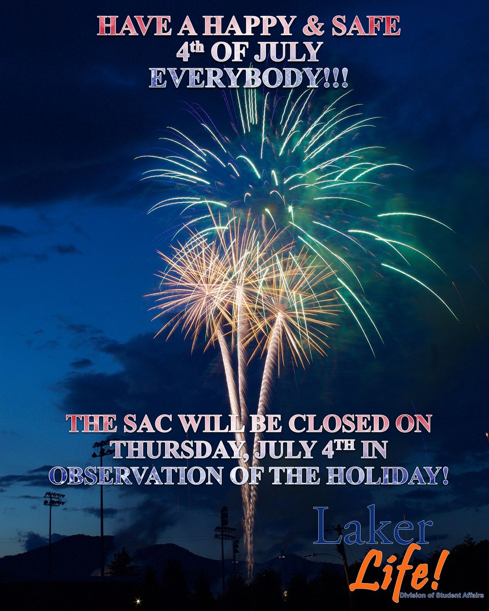 Laker Nation! We hope that you have a very happy &amp; safe 4th of July!!! The Student Activities Center (SAC) will be closed on Thurs, July 4th in observation of Independence Day! #July4th #FourthofJuly #July4 #IndependenceDay <a href="/CsuLakerLife/">CSULakerLife</a> <a href="/CSUDRW/">CSUDRW</a> <a href="/CSUHousing/">CSU Housing</a> <a href="/CSU_SA/">Clayton State SA</a> <a href="/ClaytonState/">Clayton State</a>