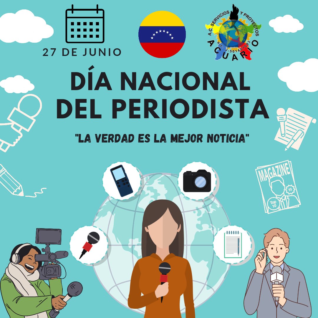 SYP_ACUARIO's tweet photo. Celebramos también hoy 27 de junio el Día Nacional del Periodista en Venezuela, una fecha que rinde homenaje a aquellos hombres y mujeres que, con su pluma y su voz, informan, educan y dan voz a los ciudadanos.

#27deJunio
#DiaDelPeriodista https://t.co/3UnwyTTsZZ