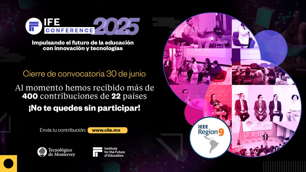 IFEconference's tweet photo. 🚨 Últimos días para el cierre de de convocatoria, tienes hasta el 30 de junio para el envío de tu contribución. ¡Sé parte de los ponentes del #IFEconference 2025!​

Conoce todos los detalles en 🔗https://t.co/SBgrDgyxAZ. https://t.co/lF4jVaSdka