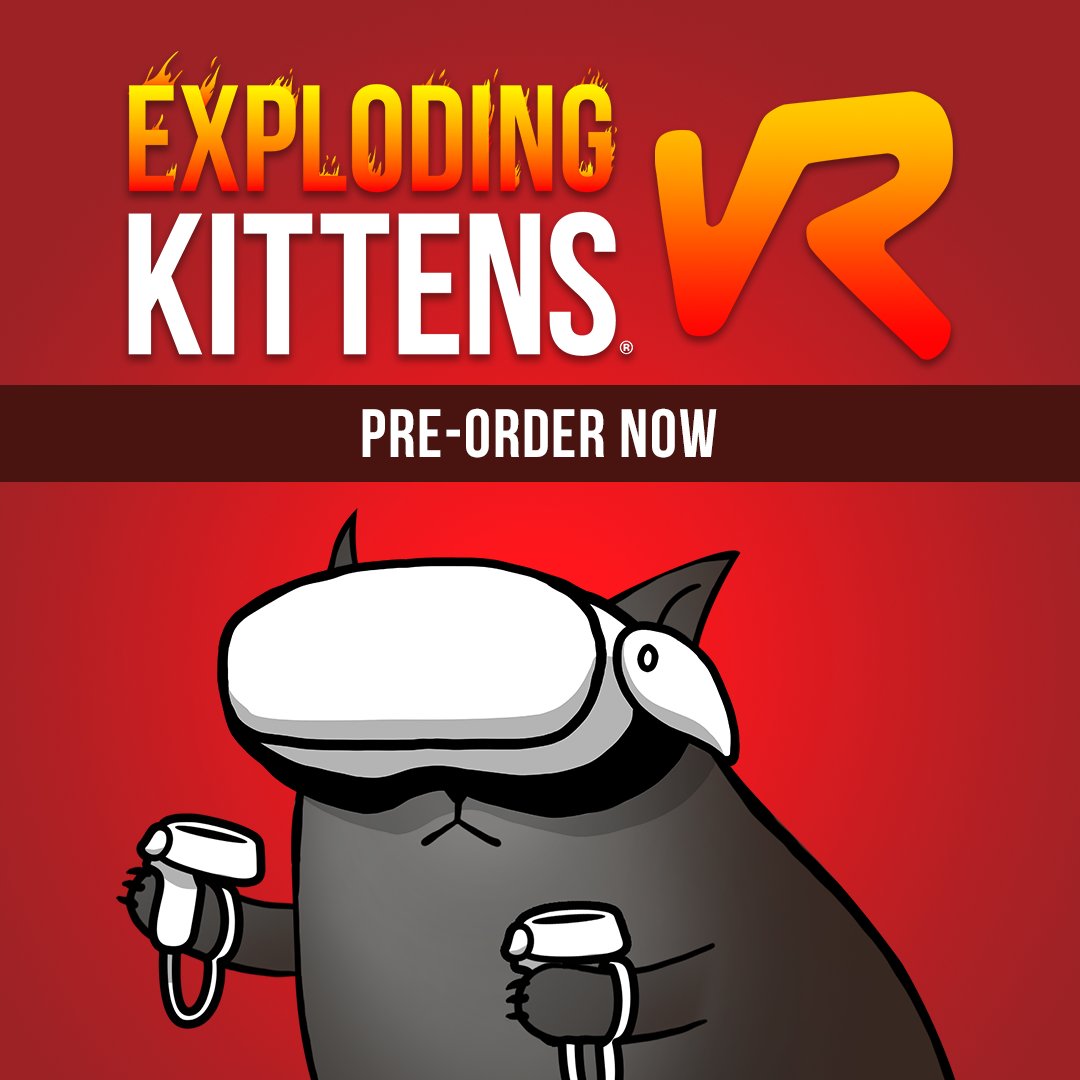 Exploding Kittens (@gameofkittens) on Twitter photo Exploding Kittens is coming to VR.
Three unique game modes.
Engage with others in the immersive social hub.
For 2-5 kittens human players.
Pre-order now with a 10% discount <a href="/SaberGames/">Saber Interactive</a>
Coming to the Meta Quest 2 and Meta Quest 3 later this year. Exploding Kittens is coming to VR.
Three unique game modes.
Engage with others in the immersive social hub.
For 2-5 kittens human players.
Pre-order now with a 10% discount <a href="/SaberGames/">Saber Interactive</a>
Coming to the Meta Quest 2 and Meta Quest 3 later this year.
