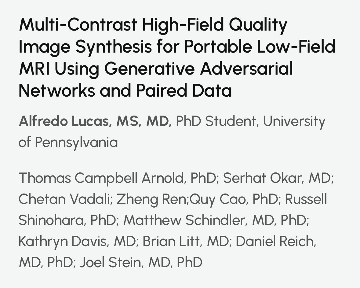 ⏰Happening now! If you’re at #SIIM24, don’t miss <a href="/alfrelucs/">Alfredo Lucas</a>’ talk.

He’ll present our work on a multi-contrast algorithm that can enhance <a href="/Hyperfine/">Swoop® Portable MR Imaging® System–Hyperfine, Inc</a> low-field images.

📆 Today!
🕓 4:15-5:15PM
📍 Annapolis 2-4

Preprint:👇
bit.ly/LowGAN_Rxiv