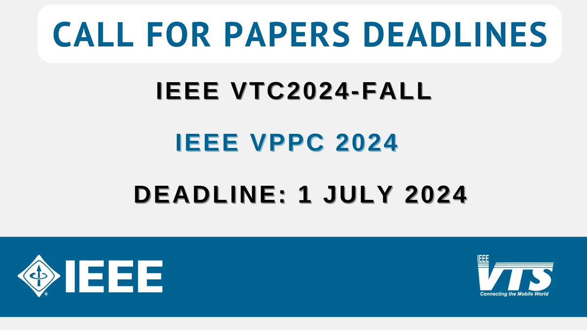 📣Call for Papers! Submit your work for the IEEE Vehicular Technology Society conferences.

📅Deadline: 1 July 2024
VTC2024-Fall: Call for Recent Results  
VTC2024-Fall: Call for Workshops 
IEEE VPPC 2024: Call for Special Sessions

Learn more: loom.ly/Jiv5kVw
