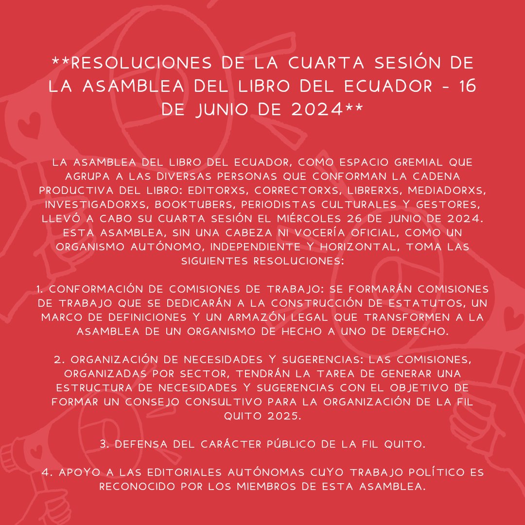 AsambleaLibroEC's tweet photo. Resoluciones de la Cuarta sesión de la Asamblea del Libro https://t.co/75bsfwCPmB