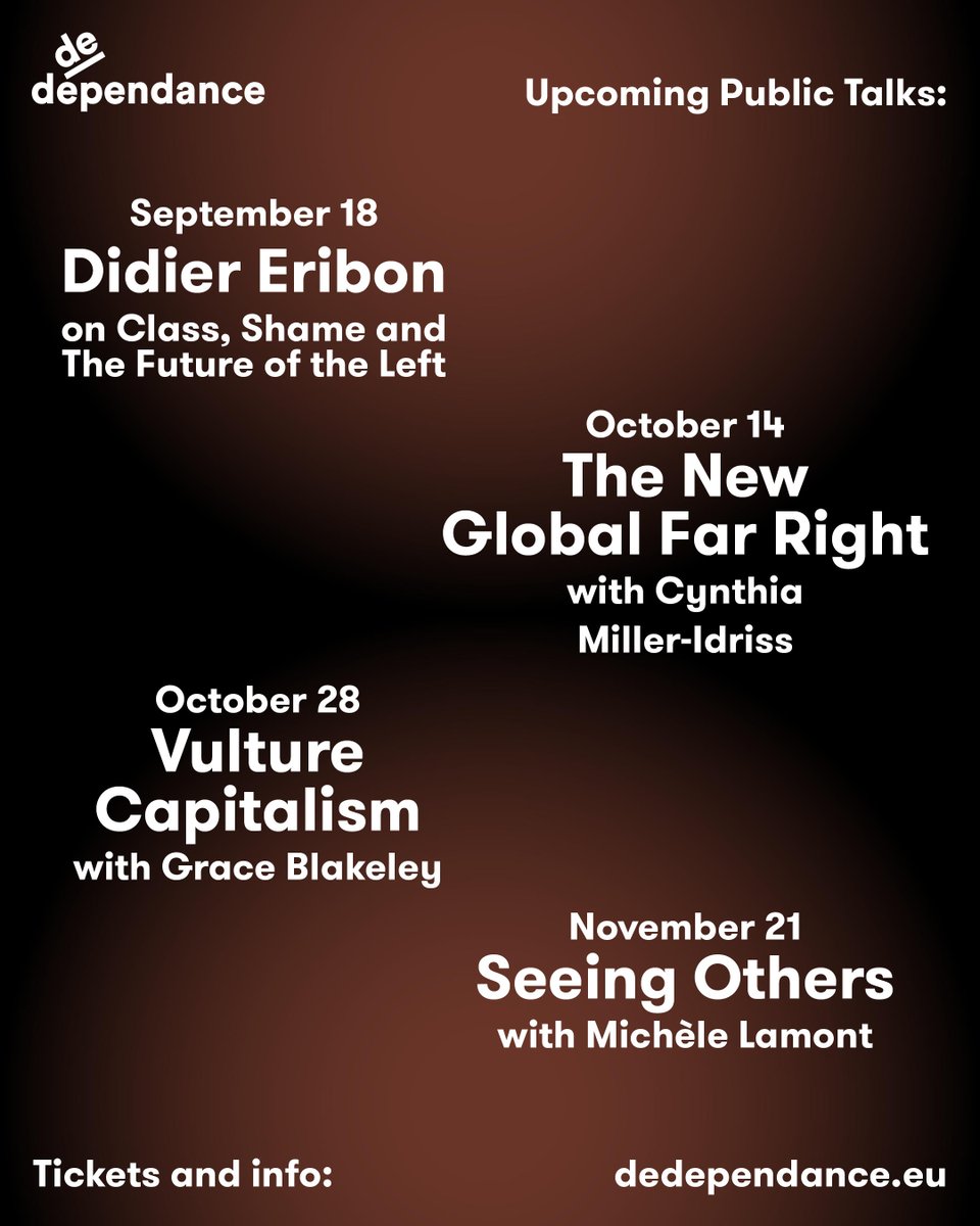 De Dépendance (@dedependance) on Twitter photo Save the dates for an exciting lineup of events this fall at De Dépendance! 🗓️ Featuring prominent voices like <a href="/didiereribon/">Didier Eribon</a> <a href="/milleridriss/">Dr. Cynthia Miller-Idriss</a> <a href="/graceblakeley/">Grace Blakeley</a> <a href="/mlamont6/">Michele Lamont</a>, these talks will provide deep dives into contemporary issues.
📲 Visit our website for more info & tickets! Save the dates for an exciting lineup of events this fall at De Dépendance! 🗓️ Featuring prominent voices like <a href="/didiereribon/">Didier Eribon</a> <a href="/milleridriss/">Dr. Cynthia Miller-Idriss</a> <a href="/graceblakeley/">Grace Blakeley</a> <a href="/mlamont6/">Michele Lamont</a>, these talks will provide deep dives into contemporary issues.
📲 Visit our website for more info & tickets!