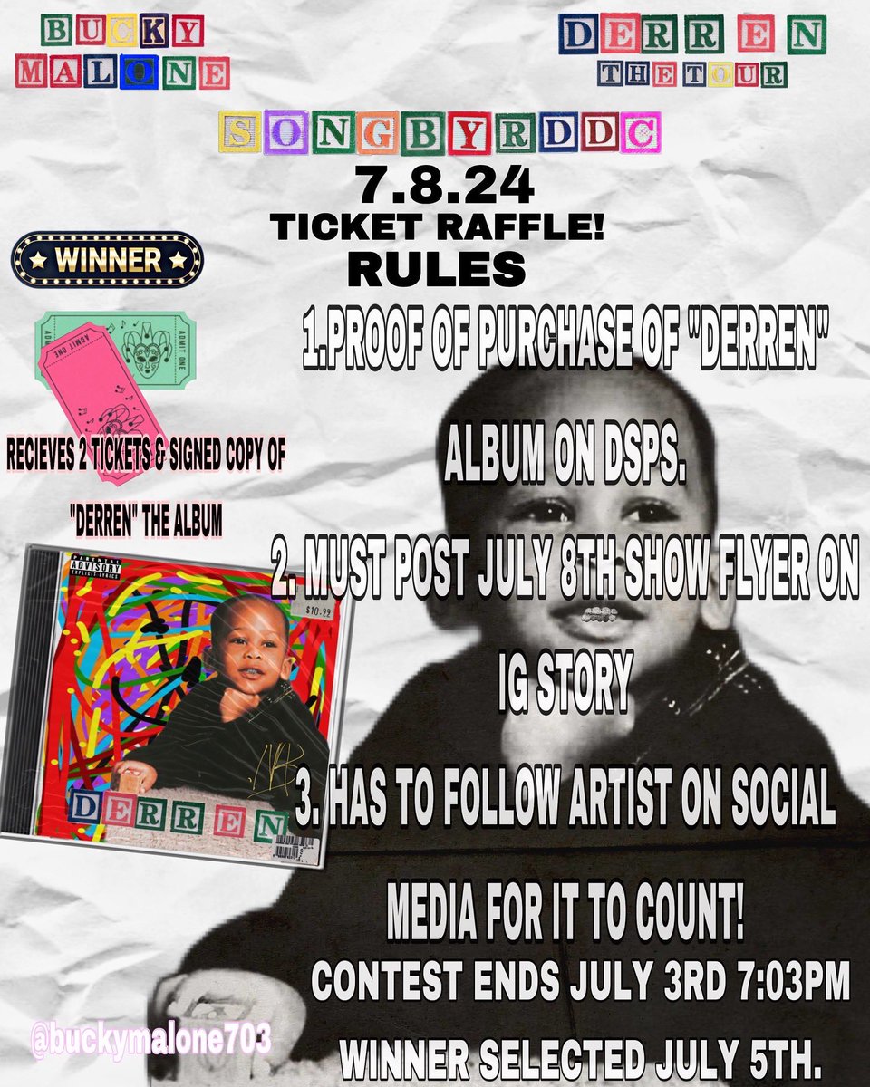 buckymalone703's tweet photo. QUICK UPDATE 🚨🚨 🎫🎫 RAFFLE EXTENDED TIL JULY 3RD 7:03PM EST 🗓 WINNER WILL RECEIVE 2 TICKETS TO SEE @buckymalone703 & FRIENDS LIVE! & A SIGNED COPY OF MY NEW ALBUM #DERREN 💿🖍 WANTED 2 MAKE IT A BIT SWEETER FOR OUR WINNER 🏆 SEE YOU JULY 8TH! RULES ON FLYER 🔖 https://t.co/TdpGx1eXn0