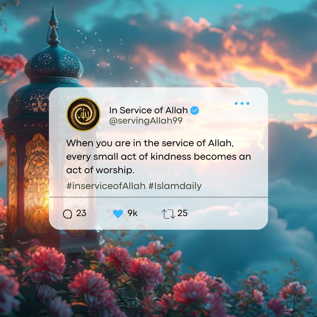 ServingAllah99's tweet image. ✨ Serving Allah through kindness transforms even the smallest acts into worship. 🤲

Every gesture of goodwill, every smile, and every helping hand carries divine significance. 🌸

Let’s strive to fill our days with these meaningful deeds. 

#InServiceOfAllah #IslamDaily