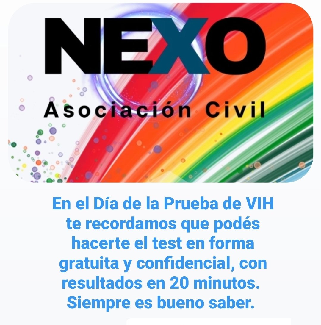 27 de Junio. Día de la Prueba de VIH. 
Es confidencial y gratuita. 
Tenés resultados en 20 minutos. 
Siempre es bueno saber. 
Cualquier duda, consultanos!
info@nexo.org