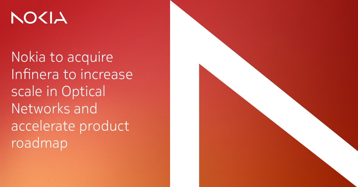 Today we announce a definitive agreement under which Nokia will acquire <a href="/Infinera/">Infinera</a>, a global supplier of innovative open optical networking solutions and advanced optical semiconductors, to increase scale in Optical Networks and accelerate product roadmap. nokia.ly/45Qwgwc