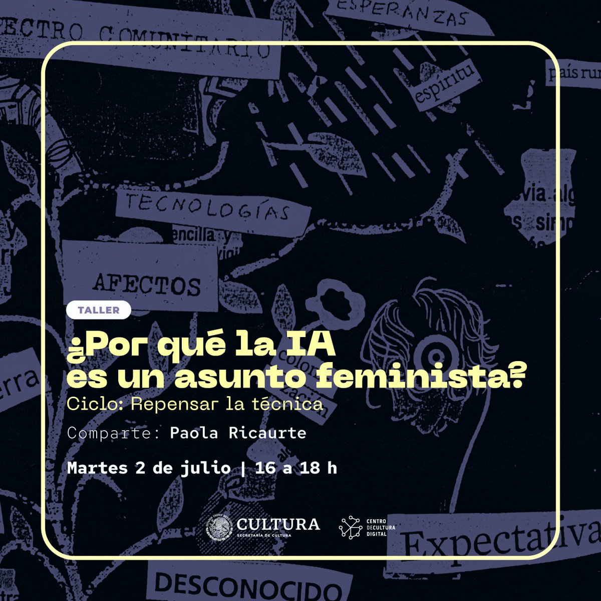 CCDmx's tweet photo. 🤷¿Por qué la IA es un asunto feminista? Paola Ricaurte nos dará un taller sobre este fascinante tema.

🗣️Te esperamos en esta charla preparada por el Laboratorio #ÉticadelasMáquinas con la Investigadora titular del Tecnológico de Monterrey y de la Universidad de Harvard. https://t.co/GwMShk78vo