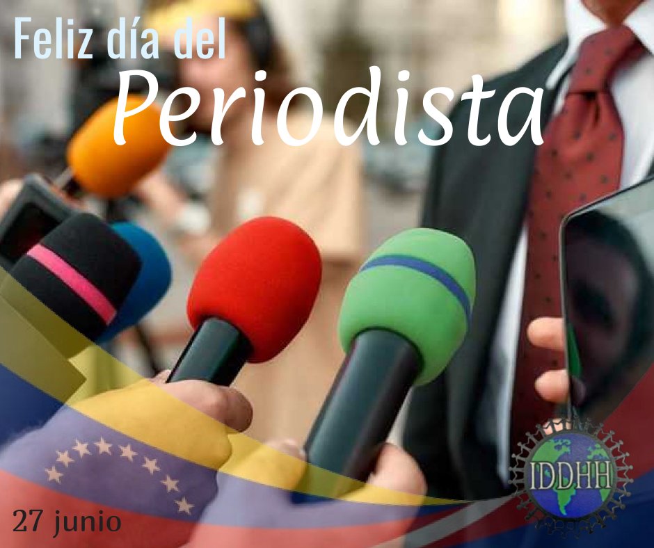 DefensaIDH's tweet photo. En Venezuela todos los 27 de junio se celebra el Día Nacional del periodista, fecha que se conmemora la profesión que una vez fue catalogada como "la mejor del mundo" por el famoso escritor Gabriel García Márquez. https://t.co/HHjozrWOtr