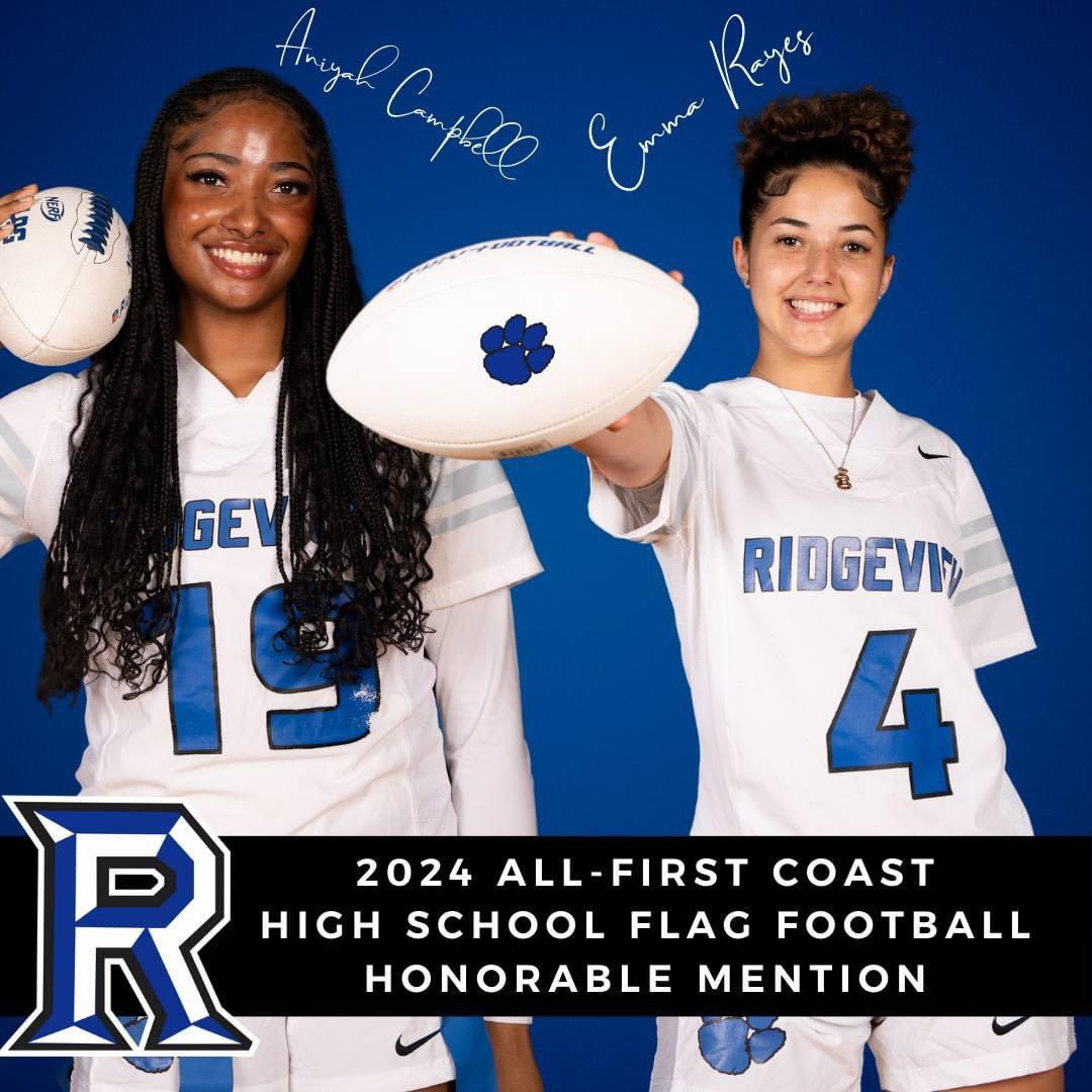 Congratulations to our very own Aniyah Campbell ( Class of 2024) and Emma Rayes (Class of 2025) on making the 2024 Northeast Florida All First Coast High School Flag Football Honorable Mention Team! We are so proud of yall! Go Panthers!!!