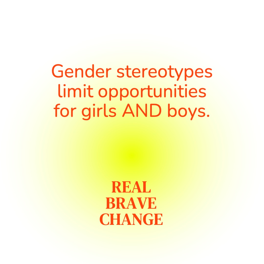 Gender stereotypes impact every child, regardless of gender. 🚫 Let's break free from these limitations and create a world where every individual can reach their full potential. #RealBraveChange