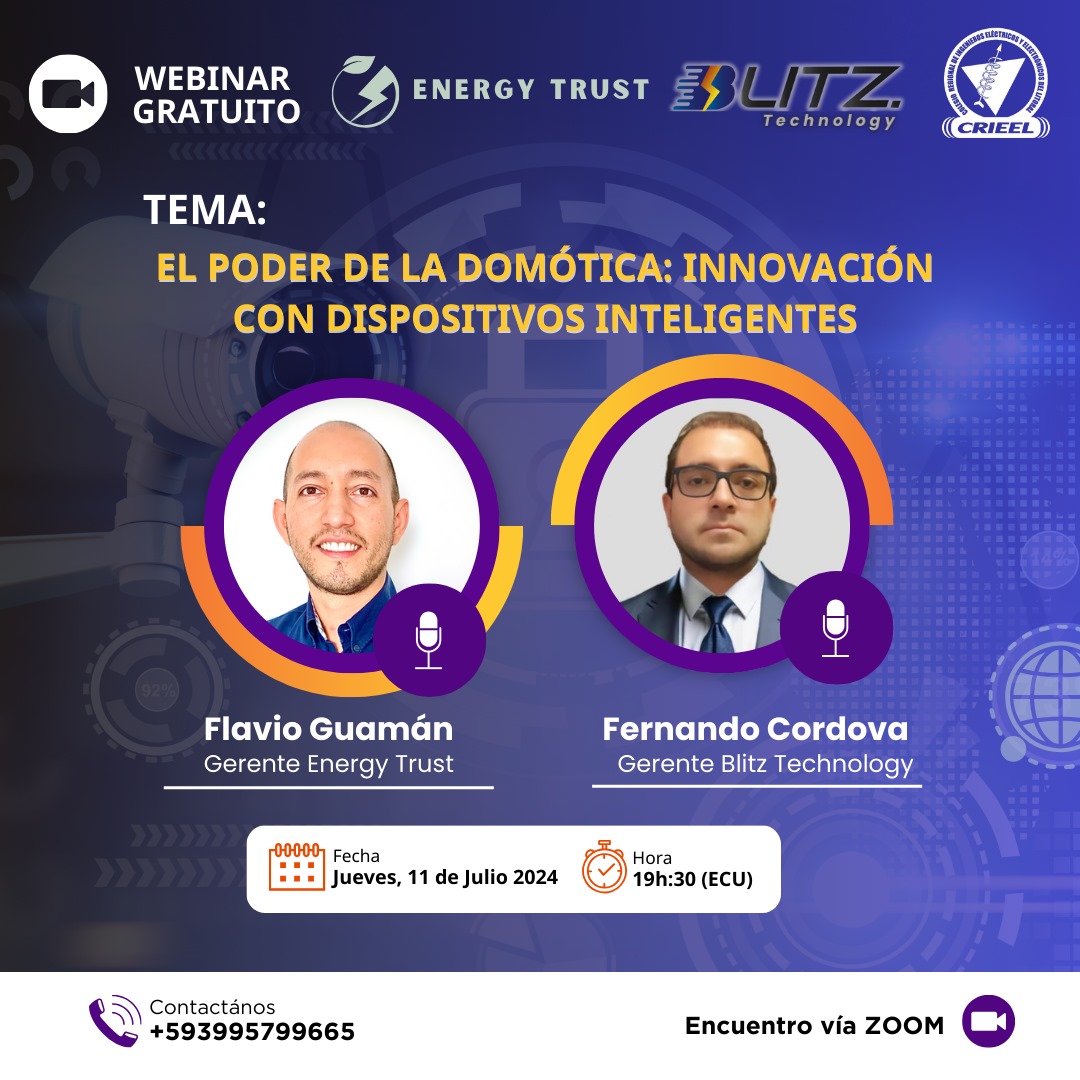 Aprende a automatizar tu hogar o negocio. Tendrás mayor seguridad ahorrara en tu factura de electricidad
WEBINAR GRATUITO
Fecha: Jueves 11 de Julio
Hora: 19:30
Regístrate aquí: energytrustsa.com/formulario-reg…
Más información: administracion@crieel.ec 
0962761165