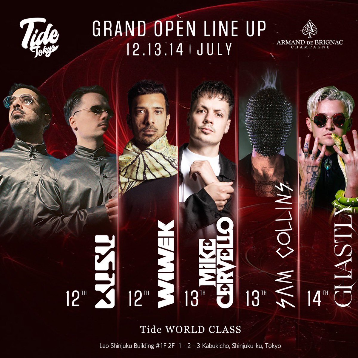 Tide_Tokyo's tweet photo. Tide Tokyo GRAND OPENING LINEUP
-Tido WORLD CLASS-

2024.7.12(fri) 22:00 OPEN
LUSU @lusulusulusu 
WIWEK @wiwekdj 

2024.7.13(sat) 22:00 OPEN
MIKE CERVELLO @mikecervello 
SAM COLLINS @samcollinsmusic 

2024.7.14(sun) 22:00 OPEN
GHASTLY @ghastly 

<SYSTEM> 
22:00-24:00
Men:¥3000/1drink  Ladies:¥2000/1drink

24:00-LATE
Men:¥4000/1drink  Ladies:¥3000/1drink

#tidetokyo  #nightclub  #grandopening 
#lusu  #wiwek  #mikecervello  #samcollinsmusic 
#gastly  #housemusic  #basshouse  #techhouse  #edm
#shinjuku  #kabukicho  #tokyo  #tokyotravel  #tokyotrip #international  #nightlife  #nightout  #club