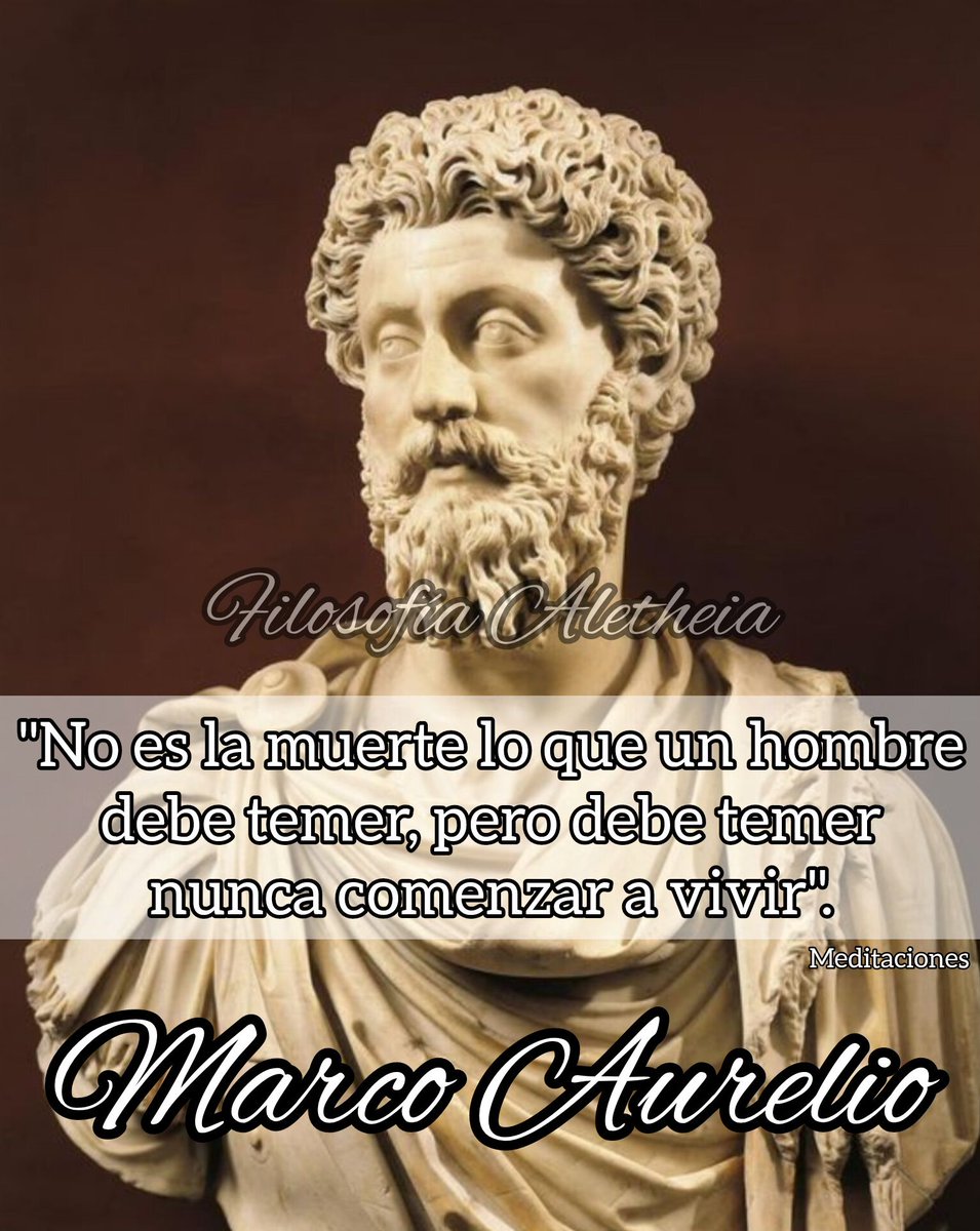 Filo_Aletheia's tweet photo. 🦉 Marco Aurelio (121 - 180) 🇮🇹 🦉

#filosofía #aletheia #filosofia #marcoaurelio #estoicos #estoicismo #muerte #hombre #vida #vivir #temor #philosophy #cultura #ciencia #verdad #frasedeldia #frases #frasesfilosoficas https://t.co/w9fScMxxfu