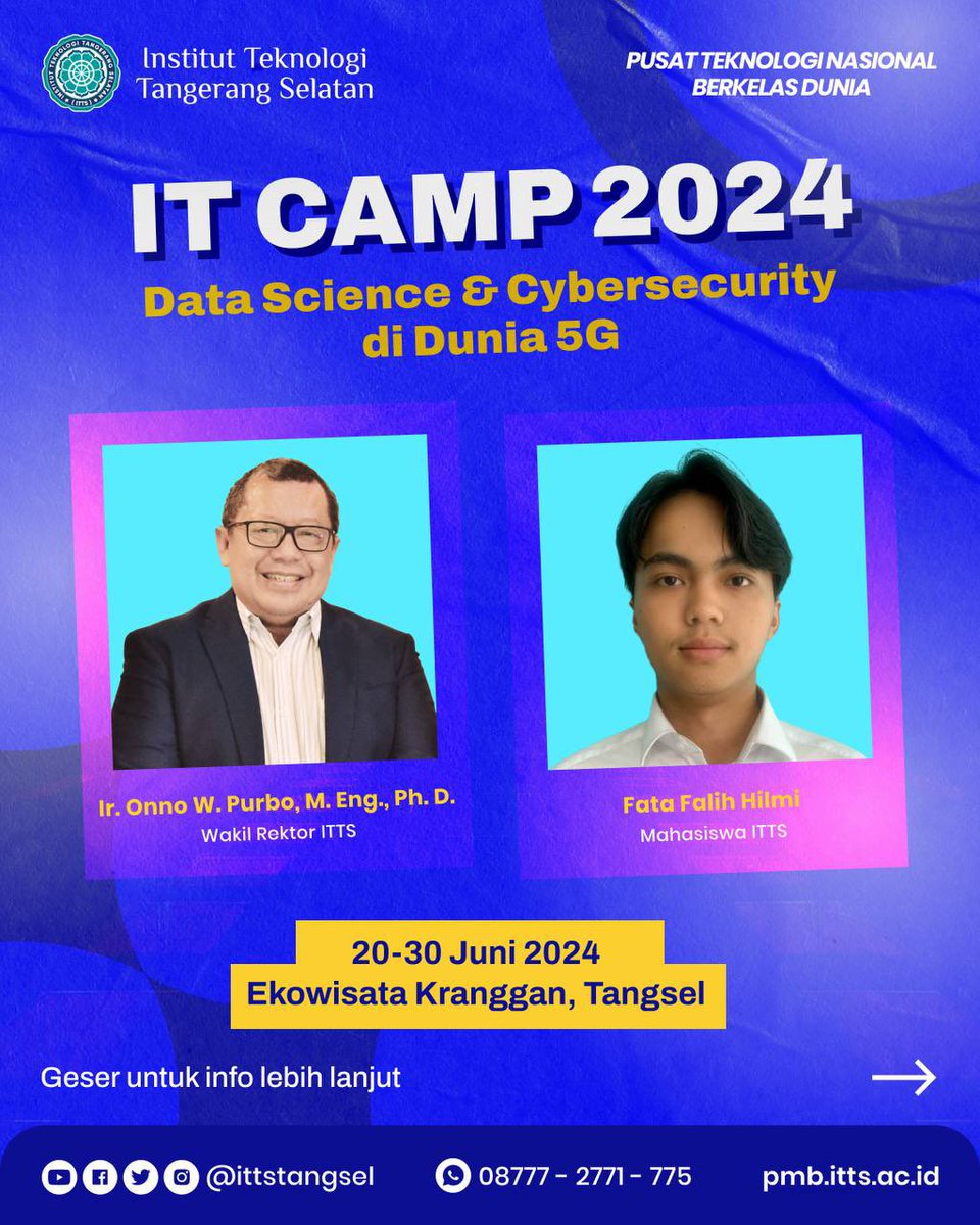 IT CAMP 2024 HADIR KEMBALI!!🔥🔥🔥

IT Camp tahun ini akan diselenggarakan pada : 
Tanggal : 29-30 Juni 2024
Lokasi : Ekowisata Kranggan, Kota Tangerang Selatan 

 Yuk daftarkan diri anda sekarang juga‼️
📌 Leni : 0895 3295 75889
📌 Teguh : 0811 1667 678