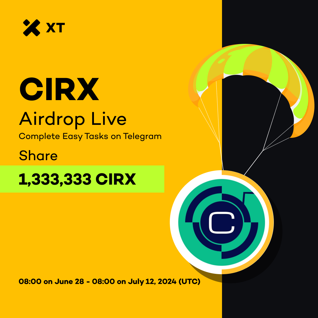 🎉  $CIRX #Airdrop is Going Live! 🔥 #XT <a href="/circularweb3/">Circular Protocol</a>

⏰ Duration: 08:00 on June 28 - 08:00 on July 12, 2024 (UTC)

💰 Complete Easy Tasks on Telegram and share 1,333,333 CIRX!
👉 Interact with 👉 @xt_airdrops_bot 👈 on Telegram!

𝗥𝗲𝗮𝗹-𝗧𝗶𝗺𝗲 𝗥𝗲𝘄𝗮𝗿𝗱𝘀!
🪂 Stay tuned