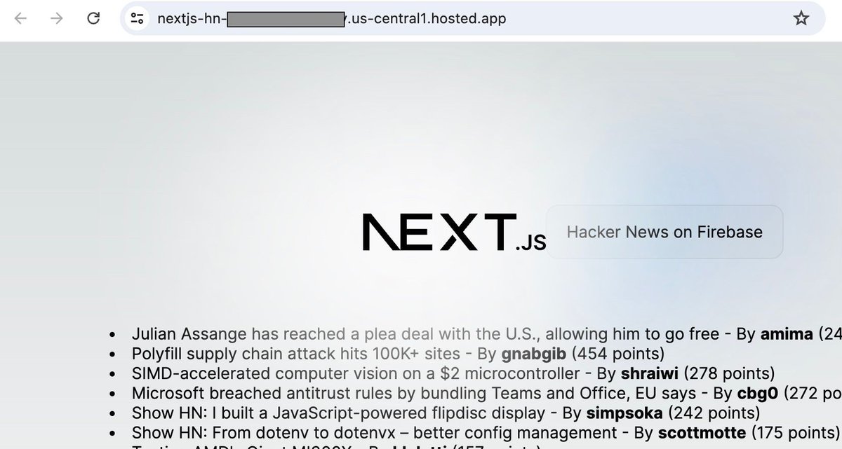 geshan's tweet image. A working example of Next.js (with Hackernews) on Google Firebase App Hosting - buff.ly/4cjC0B4 . 

The trick is to set Cloud Run parameters correctly in apphosting.yaml file (buff.ly/3xACsvw )

#firebase#nextjs #firebaseAppHosting #appHosting #gcp #google #js #ts