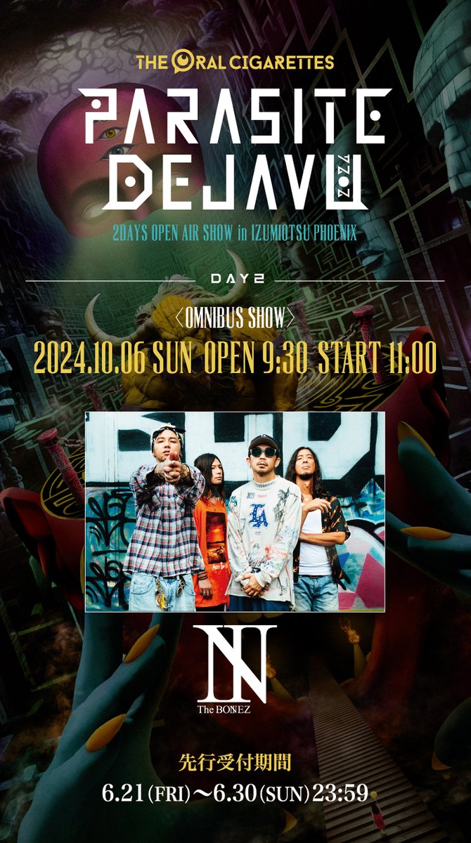 oral_official's tweet photo. 【第四弾出演者発表！】

「PARASITE DEJAVU 2024 〜2DAYS OPEN AIR SHOW in IZUMIOTSU PHOENIX〜」
10/6 DAY2 OMNIBUS SHOW 第四弾出演者発表💥💥

The BONEZ
@The__BONEZ

▼オフィシャル4次先行受付中🎟
https://t.co/dppTAOPcr4
⏰6/30まで

#オーラル_PD https://t.co/NWowBeYkp5