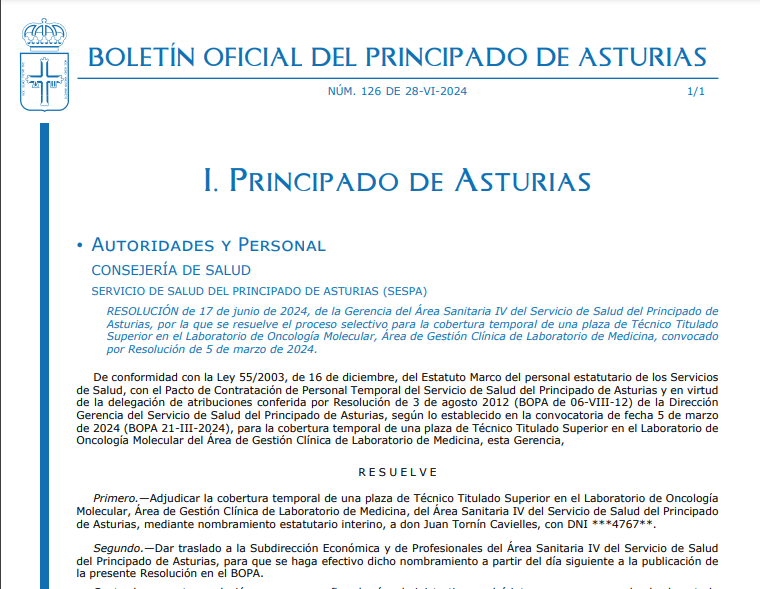 HUCA_Asturias's tweet photo. BOPA. Boletín Nº 126 del viernes 28  junio de 2024. Resolución de la Gerencia del Área Sanitaria IV del SESPA. RESUELVE: Adjudicar la cobertura temporal de una plaza  Técnico Titulado Superior en Laboratorio de Oncología Molecular, AGC Lab de Medicina, a D Juan Tornín Cavielles https://t.co/zVZp9Hu0Up