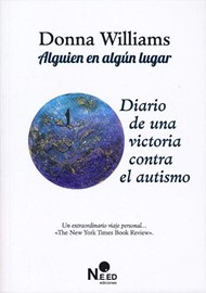 Carrilet SCCL (@carriletsccl) on Twitter photo Més lectures! La Donna Williams, altra vegada a les nostres recomanacions:
📖 Alguien en algun lugar. Diario de una victoria contra el autismo.
Aquesta història l’ha publicat <a href="/ned_ed/">NED Ediciones</a> i traduït l’Alfonso Díez i és una aportació bàsica en la lluita contra l’autisme
#CarriletTEA Més lectures! La Donna Williams, altra vegada a les nostres recomanacions:
📖 Alguien en algun lugar. Diario de una victoria contra el autismo.
Aquesta història l’ha publicat <a href="/ned_ed/">NED Ediciones</a> i traduït l’Alfonso Díez i és una aportació bàsica en la lluita contra l’autisme
#CarriletTEA