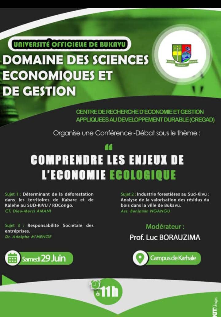 UOBukavu's tweet photo. UOB : « les Enjeux de l'économie « écologique », au cœur d’une conférence ce samedi 29 juin 2024 à travers le centre de recherche d'économie et gestion appliquées au développement durable (CREGAD) 
HEURE: 11H
Lieu: campus de Karhale

https://t.co/FZsfFWNnrV
CORDIALE BIENVENUE https://t.co/xDiu2Ls1OG