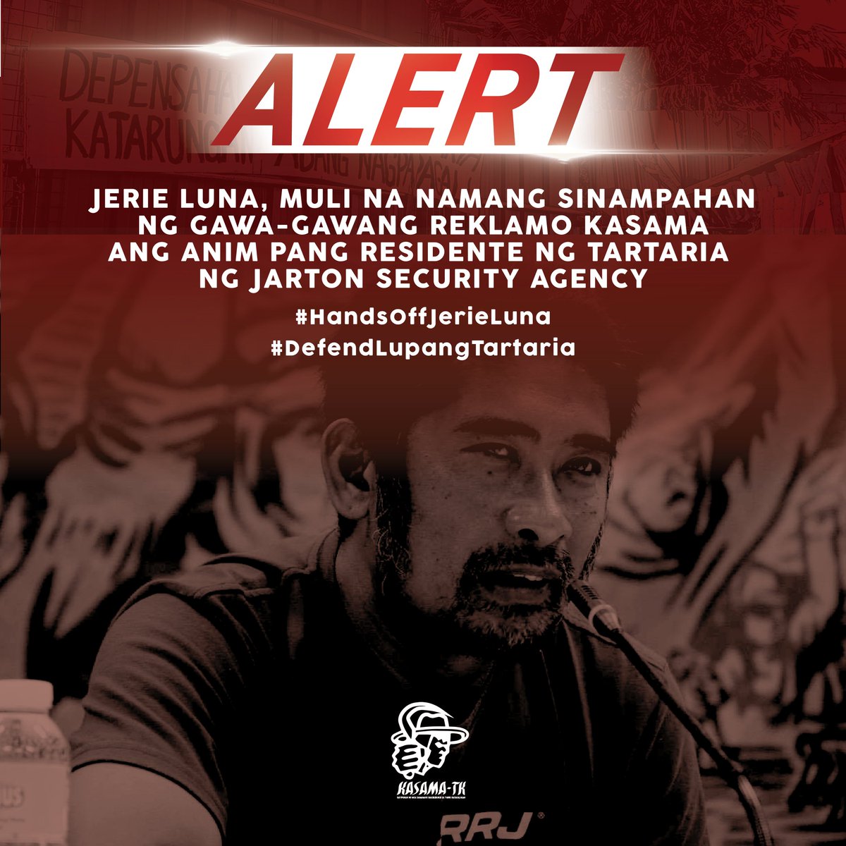 ALERT: Pangulo ng SAMATA na si Jerie Luna kasama ang 6 pang residente ng Tartaria, sinampahang muli ng gawa-gawang kaso ng Jarton Security Agency