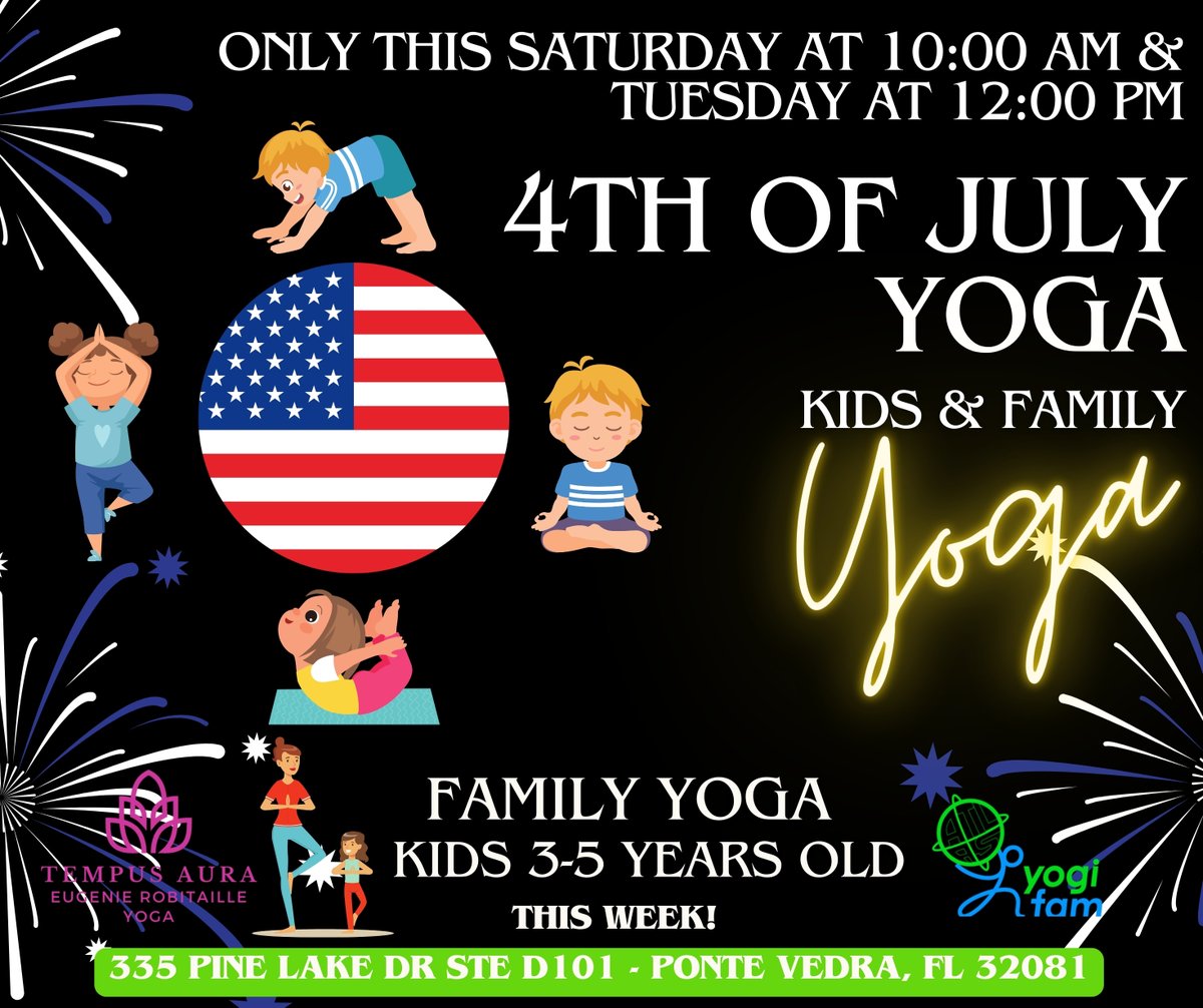 TempusAuraYoga's tweet image. 🎉 Join us for 4th of July Yoga! 🇺🇸
Bring the whole family to our KIDS &amp;amp; Family Yoga Classes: 

ONLY
🧘‍♂️ This Saturday at 10:00 AM 
🧘‍♀️ This Tuesday at 12:00 PM

Fun and relaxation for everyone! 🌟
335 Pine Lake Drive - D101 - Ponte Vedra, FL

#FamilyYoga #MindfulnessForKids