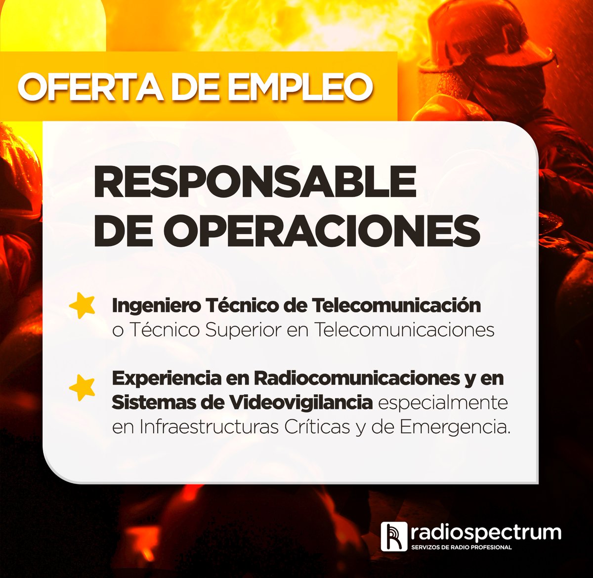 Radiospectrum (@radiospectrum_) on Twitter photo 🔸 𝙊𝙛𝙚𝙧𝙩𝙖 𝙙𝙚 𝙚𝙢𝙥𝙡𝙚𝙤 🔸
𝐈𝐧𝐠𝐞𝐧𝐢𝐞𝐫𝐨 Técnico de Telecomunicación o 𝐓é𝐜𝐧𝐢𝐜𝐨 𝐒𝐮𝐩𝐞𝐫𝐢𝐨𝐫 en Telecomunicaciones.
Experiencia en Radiocomunicaciones y Sist. Videovigilancia especialmente Infraestructuras Críticas y de Emergencia.
info@radiospectrum.es 🔸 𝙊𝙛𝙚𝙧𝙩𝙖 𝙙𝙚 𝙚𝙢𝙥𝙡𝙚𝙤 🔸
𝐈𝐧𝐠𝐞𝐧𝐢𝐞𝐫𝐨 Técnico de Telecomunicación o 𝐓é𝐜𝐧𝐢𝐜𝐨 𝐒𝐮𝐩𝐞𝐫𝐢𝐨𝐫 en Telecomunicaciones.
Experiencia en Radiocomunicaciones y Sist. Videovigilancia especialmente Infraestructuras Críticas y de Emergencia.
info@radiospectrum.es