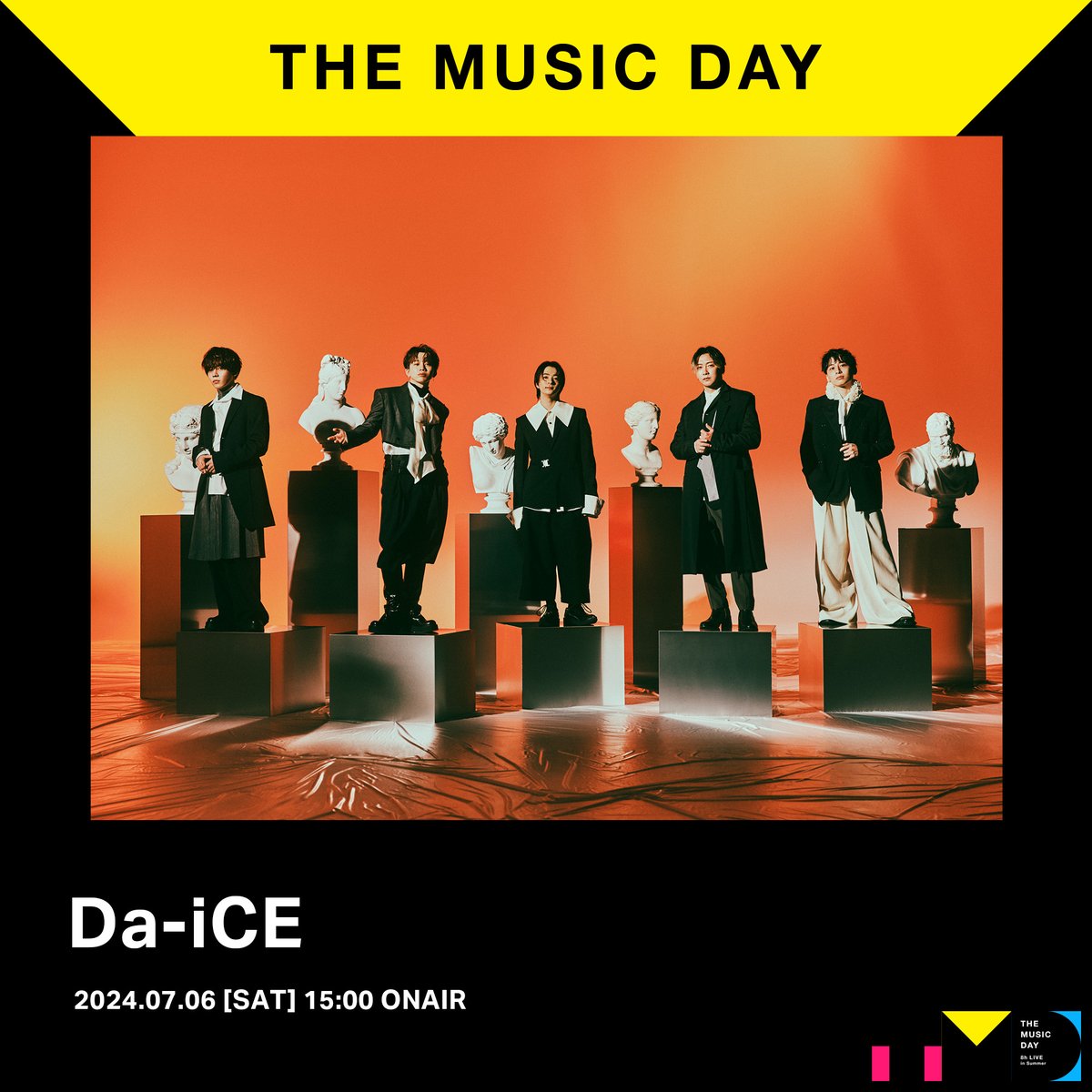 musicday_ntv's tweet photo. ARTIST:Da-iCE

🪩THE MUSIC DAY 2024🪩
2024/07/06 sat. 15:00 ON AIR📺⚡️

#THEMUSICDAY
#Da_iCE
@Da_iCE_STAFF https://t.co/URQ4kuruWW