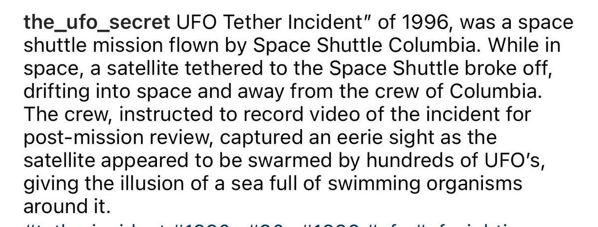 theufosecret's tweet image. UFO Tether Incident” of 1996, was a space shuttle mission flown by Space Shuttle Columbia. What do you think? Ice particles or UFOs? 
#tetherincident #1990s #90s #1996 #ufo #ufosighting #ufos #uap #uaps #aliens #theufosecret #ufocommunity #ufotwitter #uapX
