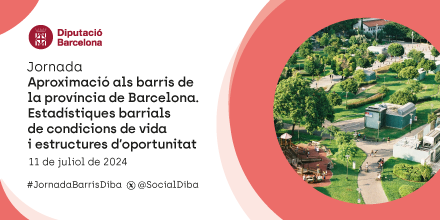 📢Obertes les inscripcions!

#Jornada "Aproximació als barris de la província de Barcelona: Estadística de condicions de vida i oportunitats" 

📅11/07
🕣9:30h-12:45 h
📍Paranimf. Escola Industrial
🔗Programa i inscripcions: diba.cat/web/jornada-es…

#JornadaBarrisDiba #SocialDiba
