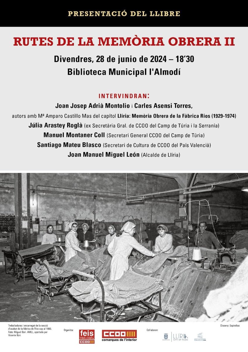📚Presentació del segon volum de les  Rutes de la Memòria Obrera a #Llíria

👉Un projecte de recuperació dels episodis històrics del moviment obrer valencià, amb un capítol dedicat a la memòria  de la fàbrica de Ríos.

🗓️Dia 28
🕡18.30 h
🏢Biblioteca Municipal l'Almodí