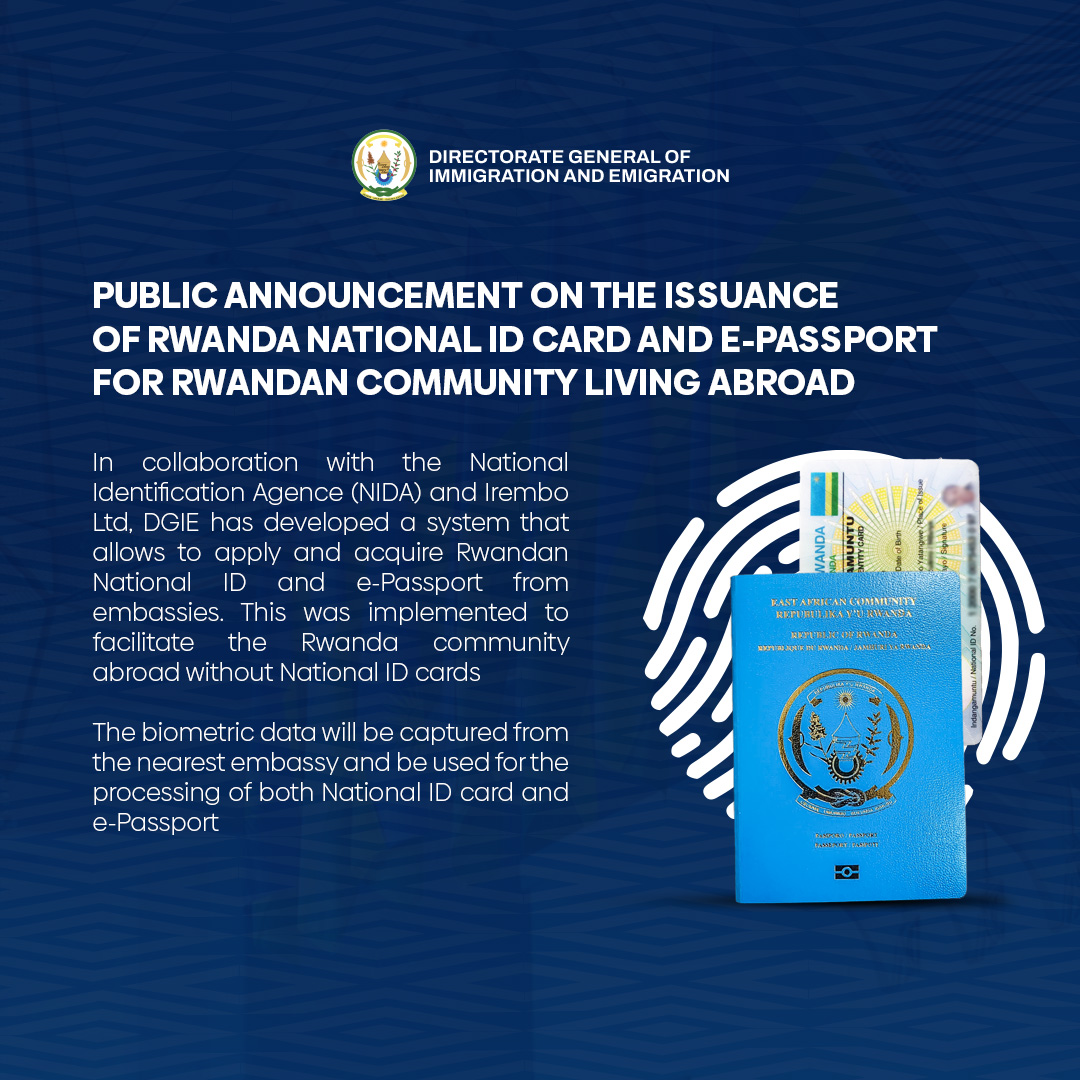 📢#RwandanCommunityAbroad! 
You can now apply for a Rwandan National ID card and e-Passport via Irembo portal, making the process easier than ever.