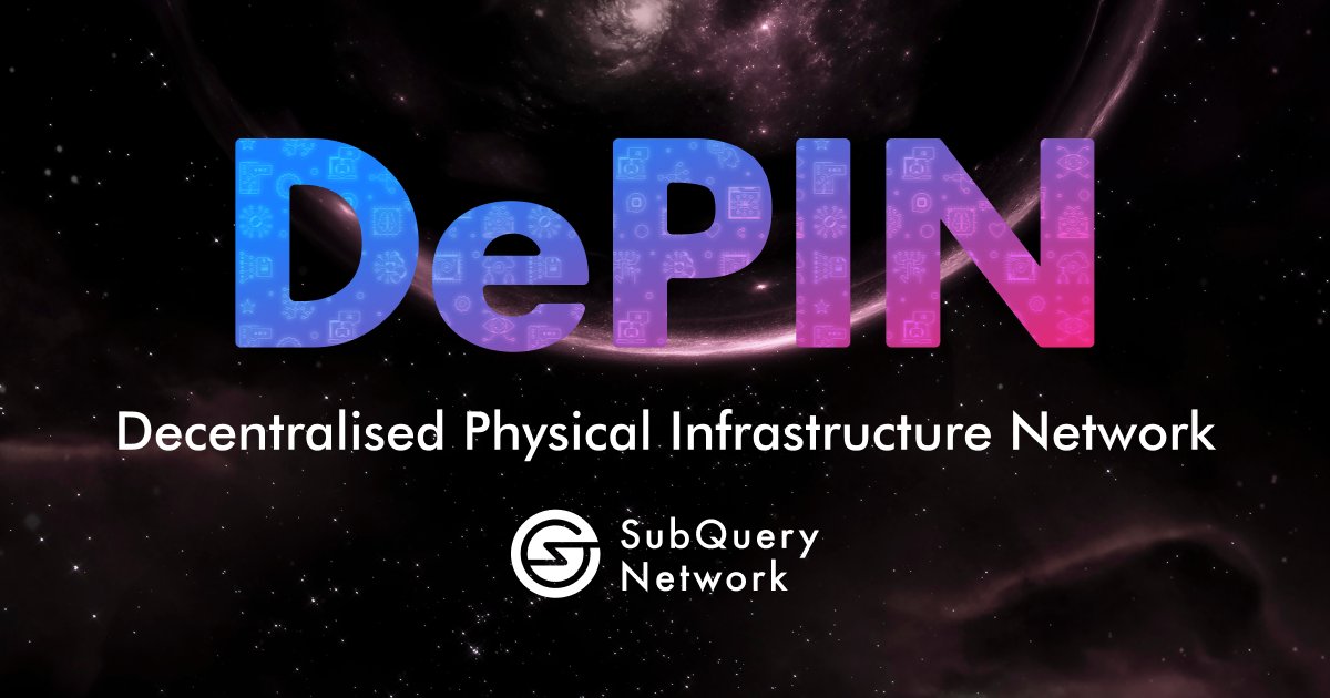 SubQueryNetwork's tweet image. #DePIN is currently one of the hottest narratives in #web3, with immense potential to reshape our interaction with the physical world. 

We&apos;re proud to have been part of this transformative movement since our inception.

All the details here 👇 
bit.ly/3xAz0kr