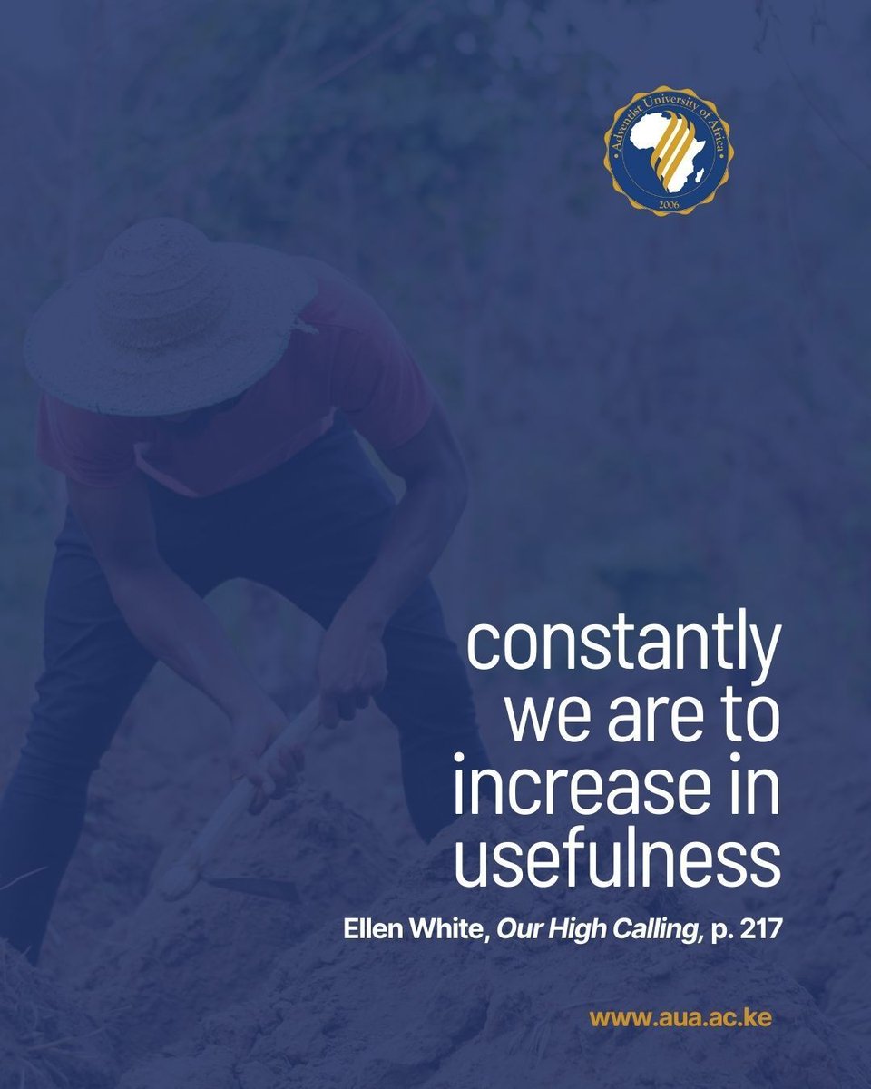auauniversity's tweet photo. "Constantly we are to increase in usefulness." Ellen White, Our High calling, p. 217
#usefulness #AdventisyUniversityofAfrica #PostgraduateEducation https://t.co/TDdHRhf8qP