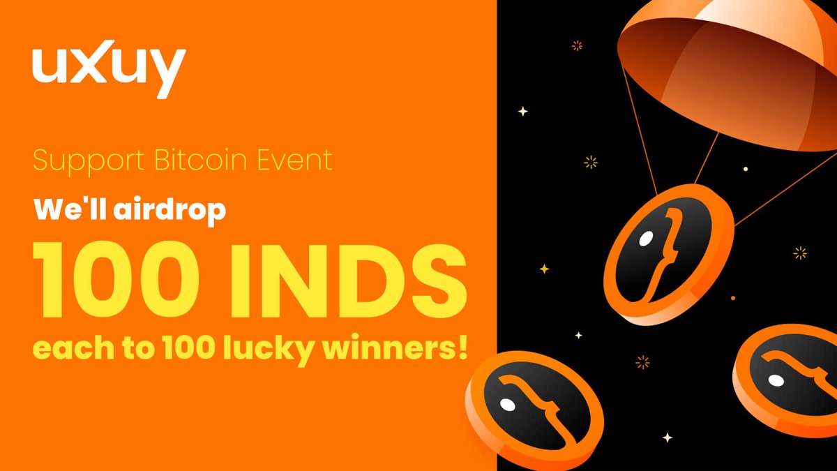 UXUY | Free Trading Gas! (@uxuycom) on Twitter photo Support #Bitcoin Event
We'll airdrop 100 INDS (BRC-20) each to 100 lucky winners!
🟠 To do
✅ Follow <a href="/uxuycom/">UXUY | Where 100x happens</a>
✅ Like & RT & Tag 3 friends
✅ Comment your UXUY Lightning address
✅ Fill out the airdrop form: forms.gle/ibKX7vqYdUHgaE…
Join us and empower the Bitcoin ecosystem! Support #Bitcoin Event
We'll airdrop 100 INDS (BRC-20) each to 100 lucky winners!
🟠 To do
✅ Follow <a href="/uxuycom/">UXUY | Where 100x happens</a>
✅ Like & RT & Tag 3 friends
✅ Comment your UXUY Lightning address
✅ Fill out the airdrop form: forms.gle/ibKX7vqYdUHgaE…
Join us and empower the Bitcoin ecosystem!