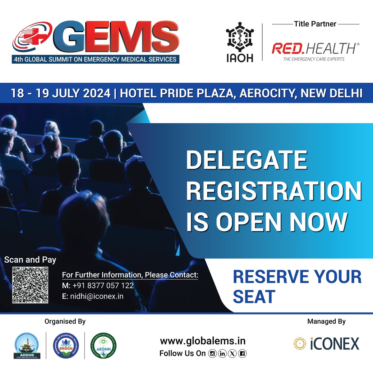 GlobalEMS217675's tweet photo. For Further Information, Please Contact:
M: +91 8377 057 122
Email:- nidhi@iconex.in
#GlobalEMS #DelegateRegistration #EMS #EmergencyMedicalServices #MedicalServices #IAOH #AEOHD #RedHealth https://t.co/Mr0zwdJ9uX