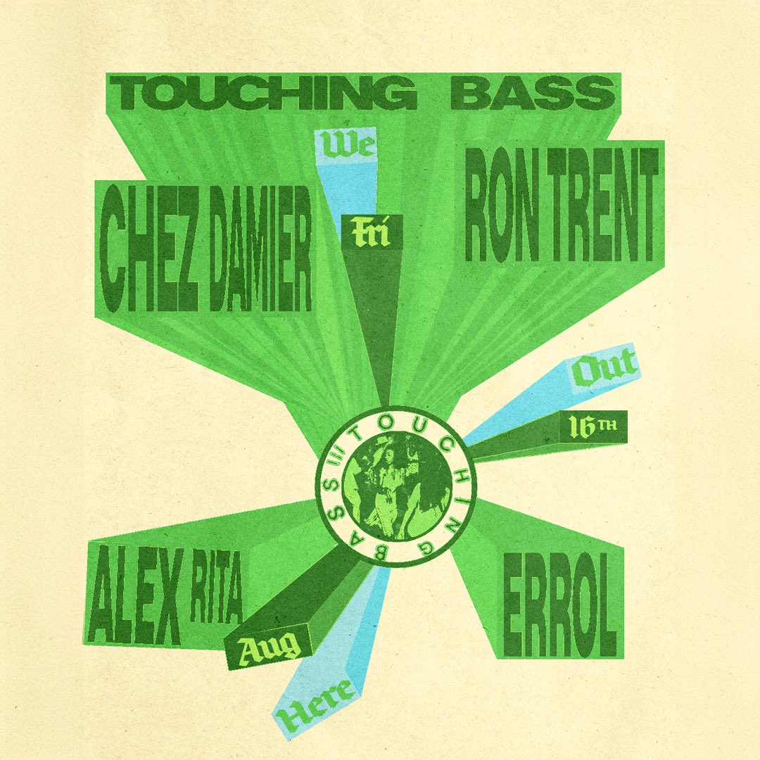 Touching Bass takeover at The Bowl with Chez Damier, Ron Trent, Errol &amp; Alex Rita 💥

For this Takeover founders and residents Errol &amp; Alex Rita are joined by two revered house legends!

It’s an honour to have Touching Bass back with us at We Out Here 💗

🎨@stressthefuckless