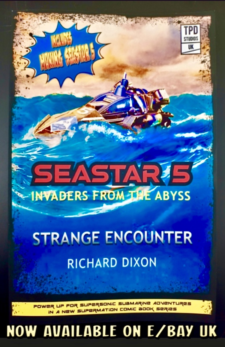 RHDIXON2929UK's tweet photo. SEASTAR 5 INVADERS FROM THE ABYSS-BOOK 1-STRANGE ENCOUNTER-SUPERMATION COMICBOOK- available in comicbook shops in Lancaster-Preston-Blackburn-and @"storytellers,inc" bookshop St.Annes . #FridayFeeling #FridayVibes #sciencefiction #comics #anime #SFXmagazine #vttBots #SYFy #syfi https://t.co/o0D7dJAVr6