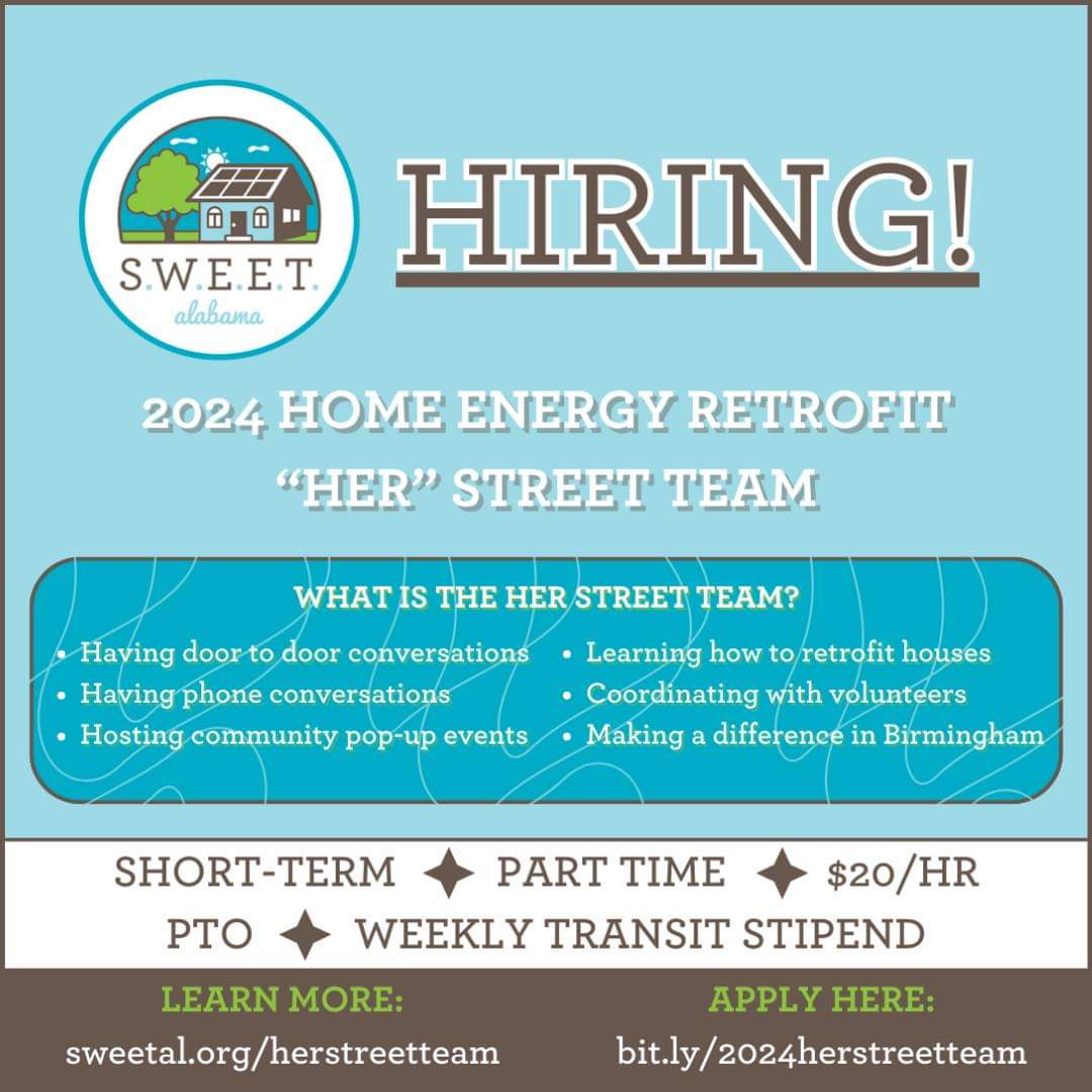 In Birmingham we have some of the highest energy bills💡💡in the nation.

Home retrofitting can decrease monthly energy bills 🏡🌎 Join our 2024 HER Street Team! Together we can #BeatTheHeat &amp; build power to address our power bills! #EnergyEquity

Apply at sweetal.org/news/f/apply-n…