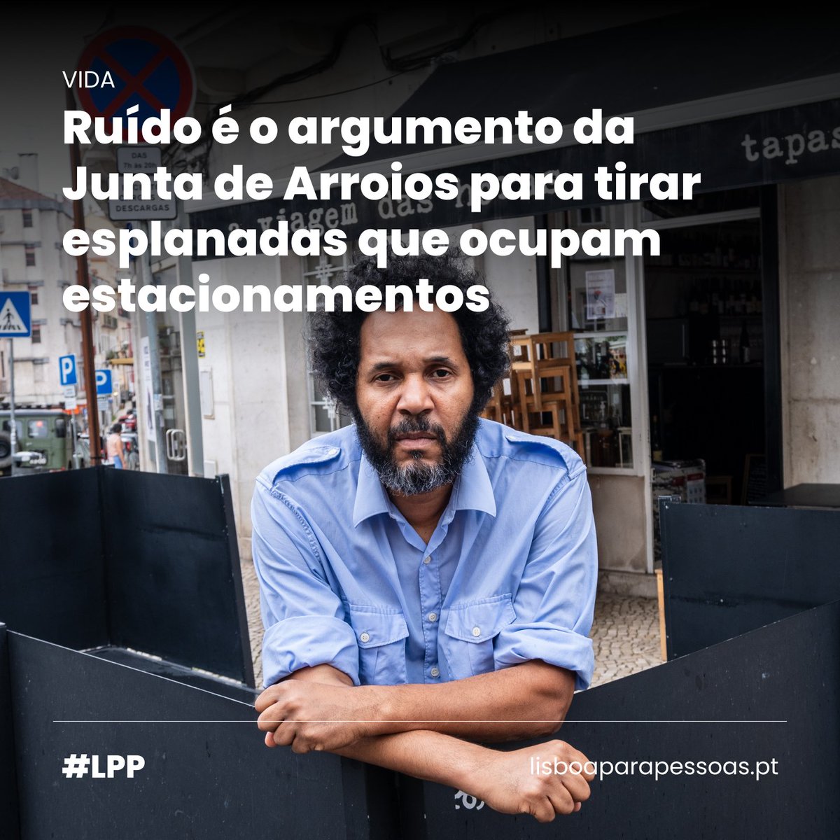 A Junta de Freguesia de Arroios ordenou o fecho de 38 “esplanadas-Covid” por alegadas queixas de ruído, contrariando a promessa feita no final do ano passado de analisar caso a caso. Os comerciantes ficaram preocupados e mobilizaram-se nas redes sociais. O resultado foi uma das