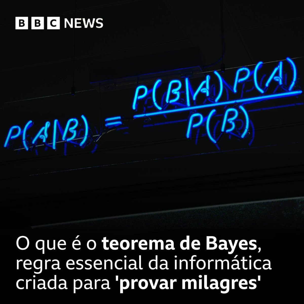 P(A|B) = (P(B|A)P(A))/P(B) ← Essa regra matemática chegou a cair em desuso, mas hoje é utilizada por todos os lados, da astronomia a pesquisas sobre câncer: bbc.in/4eR2A6e

#ArquivoBBC