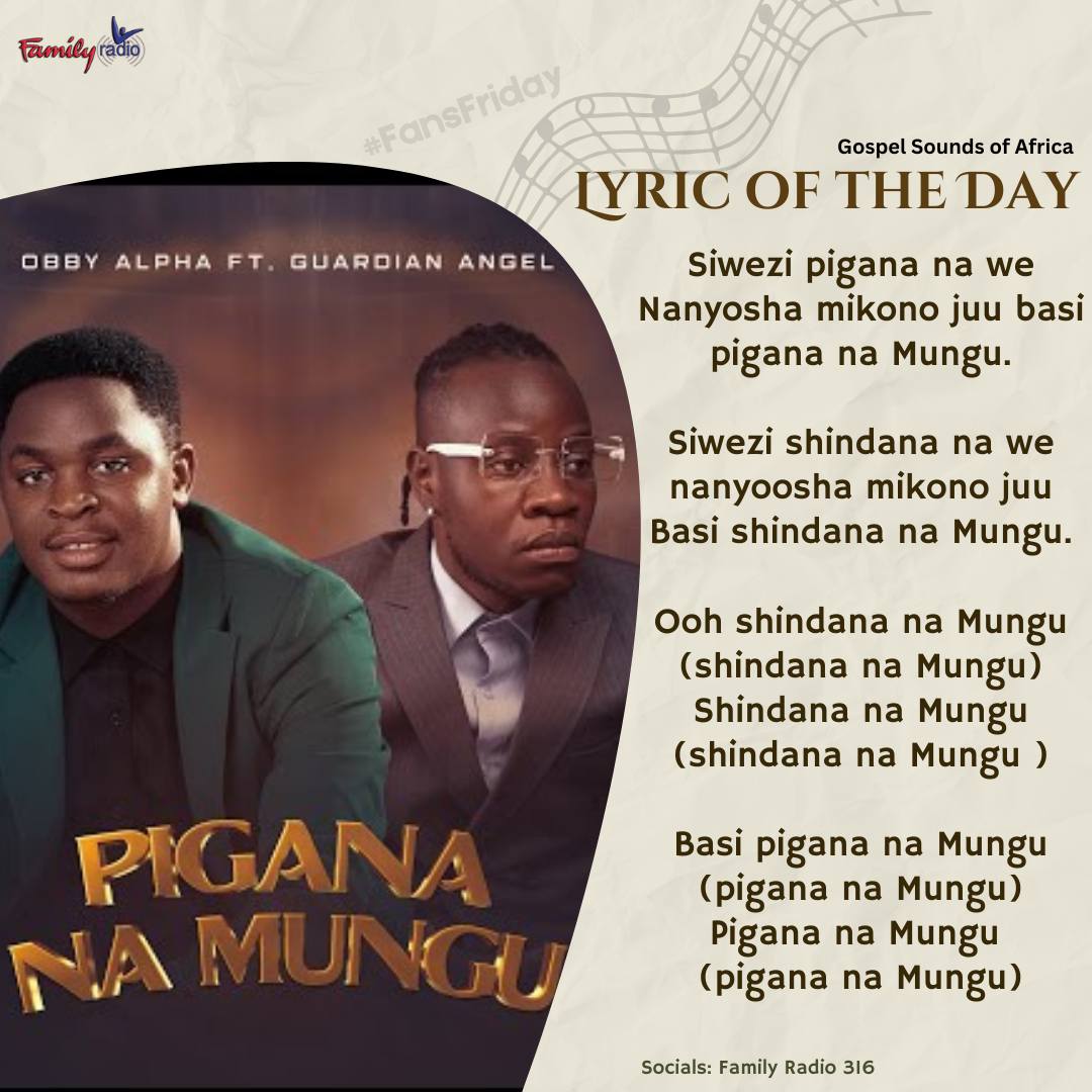 FamilyRadioKe's tweet image. Hey, it's #FansFriday. What's your song?
#Lyricoftheday
#GospelSoundsofAfrica
#PigaNaMungu