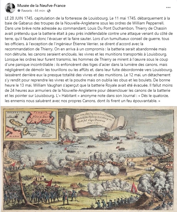 LE 28 JUIN 1745, capitulation de la forteresse de Louisbourg. Le 11 mai 1745, débarquement à la baie de Gabarus des troupes de la Nouvelle-Angleterre sous les ordres de William Pepperrell.