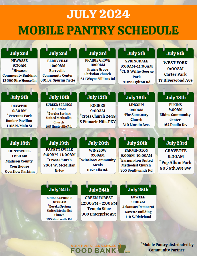The July Mobile Pantry Schedule is now available. Please share this info with your neighbors!

We ask that you visit one Mobile Pantry per month.

NOTE: The date for the Prairie Grove Mobile Pantry has changed due to Independence Day. The Bella Vista location has ended.